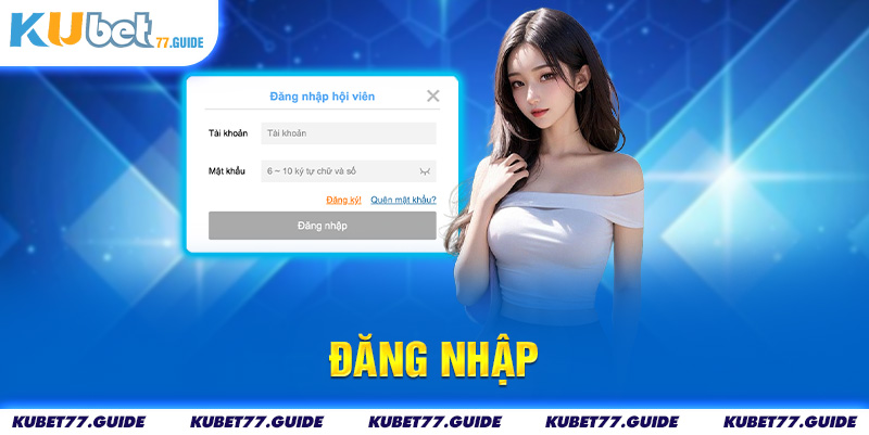 Đăng nhập Kubet77