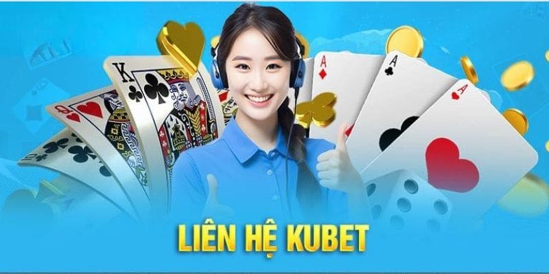 Liên hệ ngay Kubet77 để được hỗ trợ rút tiền nhanh nhất