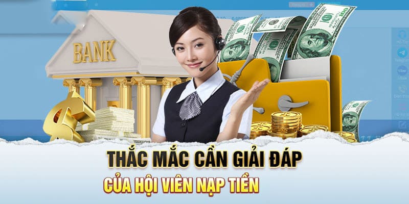 GIải đáp một số thắc mắc khi nạp tiền tại Kubet77